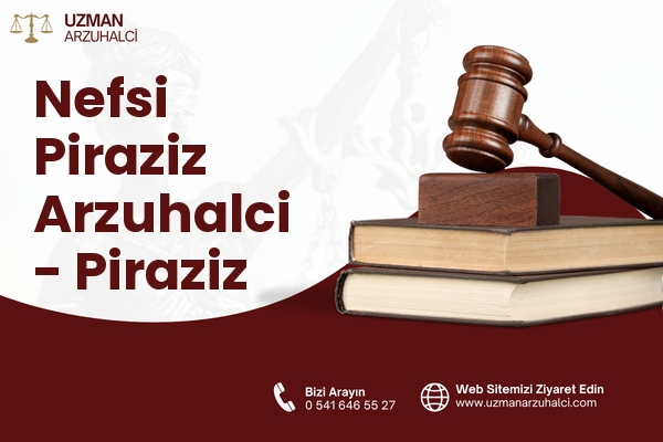Nefsi Piraziz Arzuhalci - Piraziz