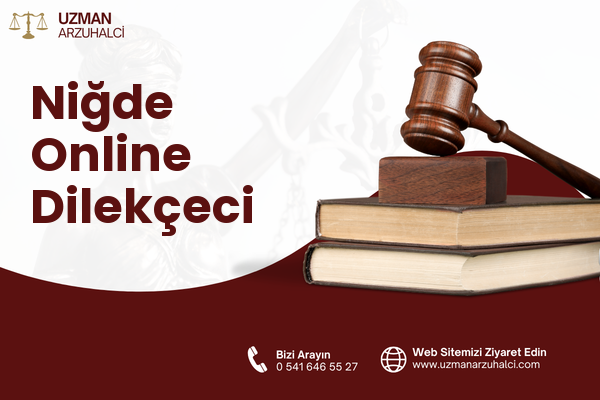 Niğde Online Dilekçeci