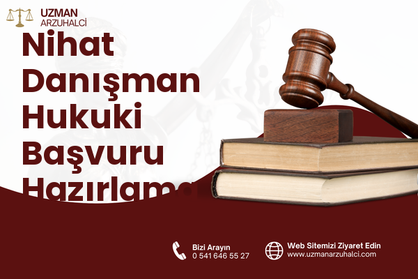 Nihat Danışman Hukuki Başvuru Hazırlama - Soma