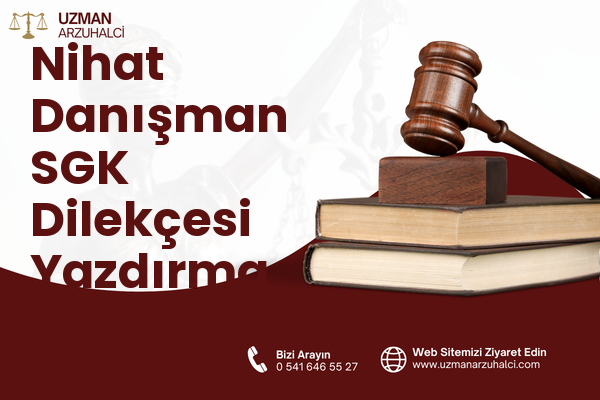 Nihat Danışman SGK Dilekçesi Yazdırma - Soma