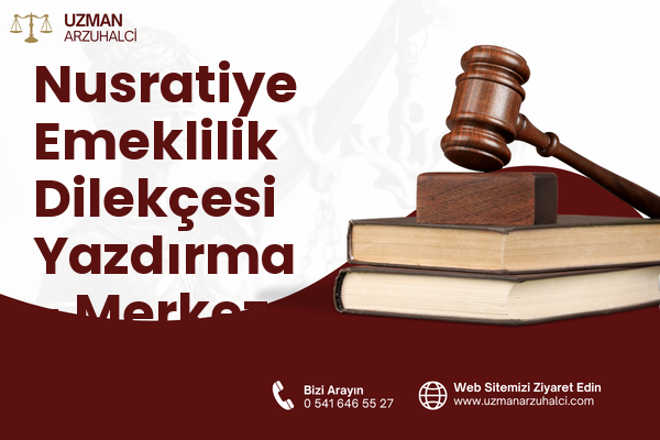 Nusratiye Emeklilik Dilekçesi Yazdırma - Merkez