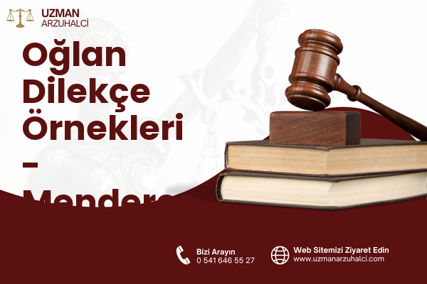 Oğlan Dilekçe Örnekleri - Menderes