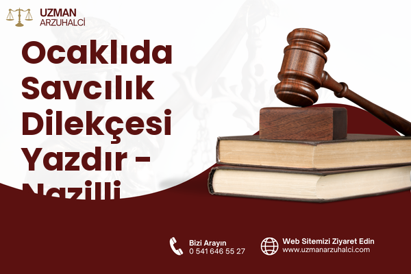 Ocaklıda Savcılık Dilekçesi Yazdır - Nazilli