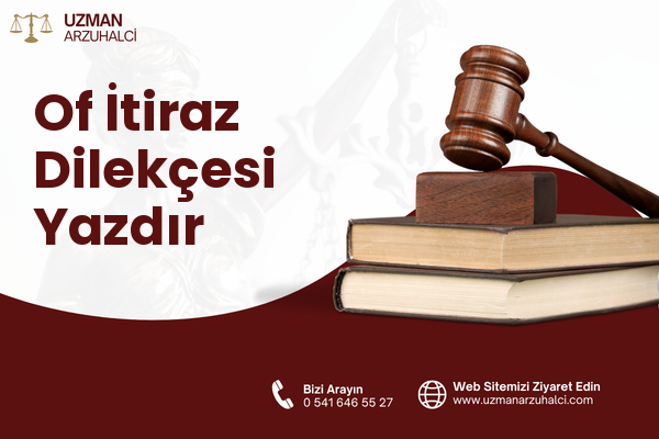Of İtiraz Dilekçesi Yazdır