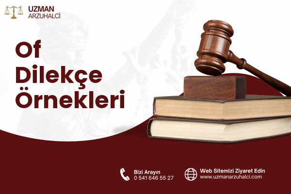 Of Dilekçe Örnekleri