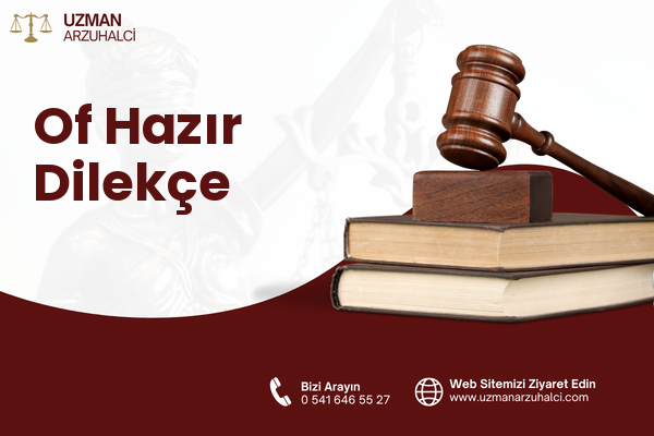 Of Hazır Dilekçe