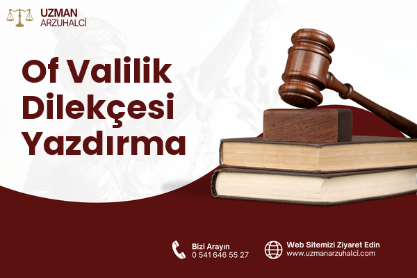 Of Valilik Dilekçesi Yazdırma