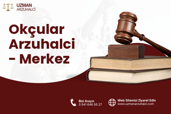 Okçular Arzuhalci - Merkez