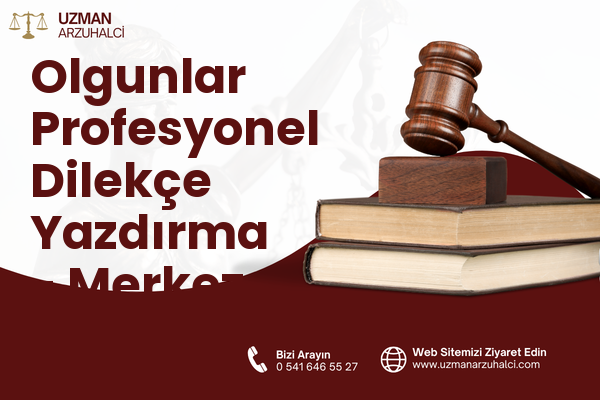 Olgunlar Profesyonel Dilekçe Yazdırma - Merkez