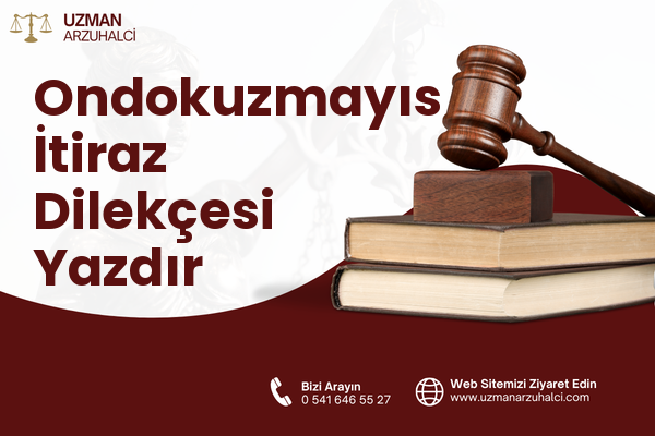 Ondokuzmayıs İtiraz Dilekçesi Yazdır