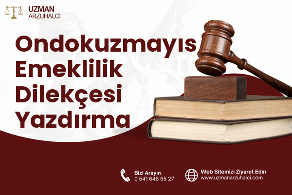 Ondokuzmayıs Emeklilik Dilekçesi Yazdırma