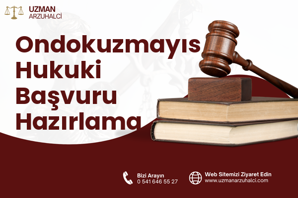 Ondokuzmayıs Hukuki Başvuru Hazırlama