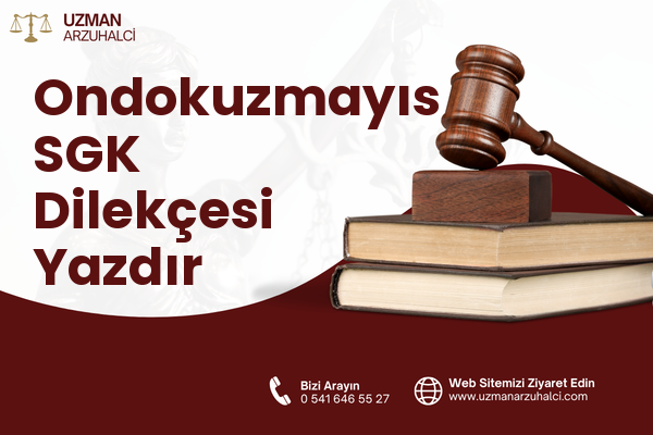 Ondokuzmayıs SGK Dilekçesi Yazdır