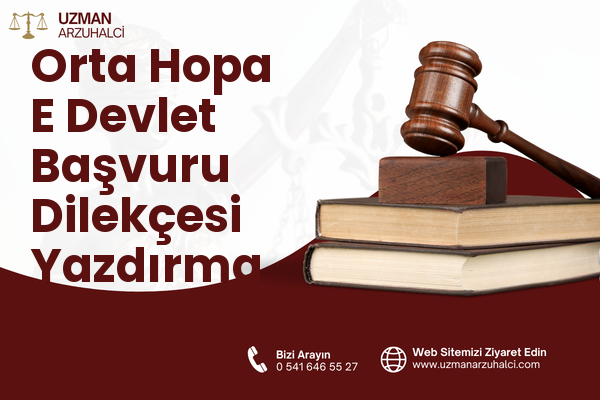 Orta Hopa E Devlet Başvuru Dilekçesi Yazdırma - Hopa