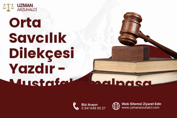Orta Savcılık Dilekçesi Yazdır - Mustafakemalpaşa