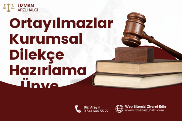 Ortayılmazlar Kurumsal Dilekçe Hazırlama - Ünye