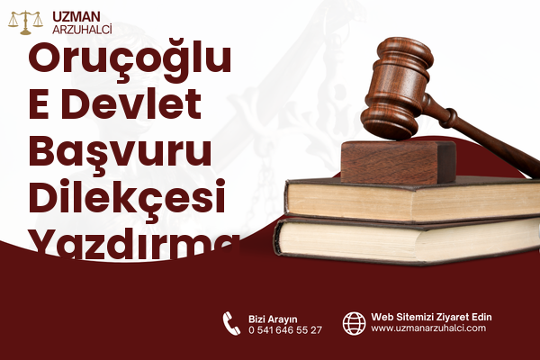 Oruçoğlu E Devlet Başvuru Dilekçesi Yazdırma - Feke