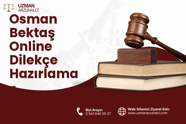 Osman Bektaş Online Dilekçe Hazırlama - Palandöken