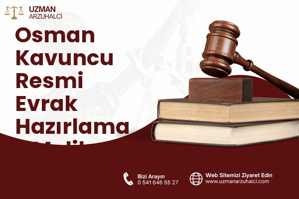 Osman Kavuncu Resmi Evrak Hazırlama - Melikgazi