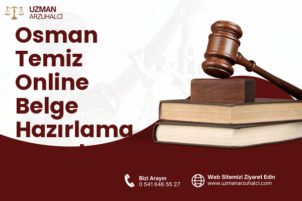 Osman Temiz Online Belge Hazırlama - Çankaya