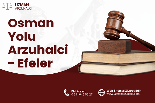Osman Yolu Arzuhalci - Efeler
