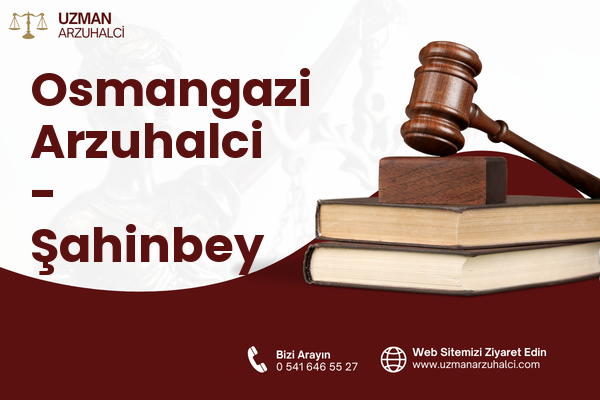 Osmangazi Arzuhalci - Şahinbey