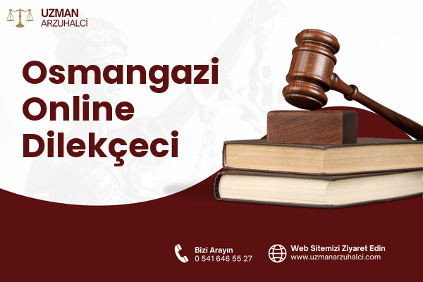Osmangazi Online Dilekçeci