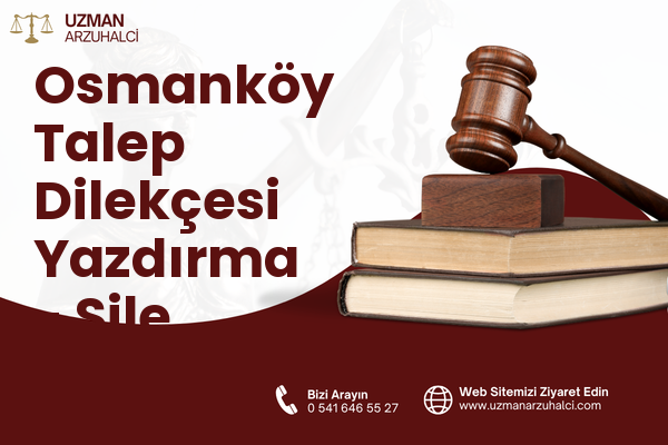 Osmanköy Talep Dilekçesi Yazdırma - Şile