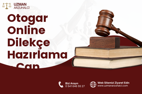 Otogar Online Dilekçe Hazırlama - Çan