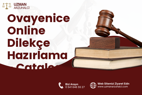 Ovayenice Online Dilekçe Hazırlama - Çatalca