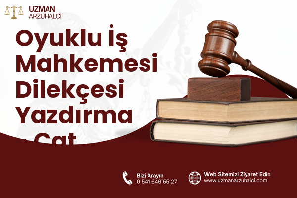 Oyuklu İş Mahkemesi Dilekçesi Yazdırma - Çat