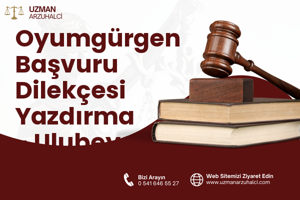 Oyumgürgen Başvuru Dilekçesi Yazdırma - Ulubey