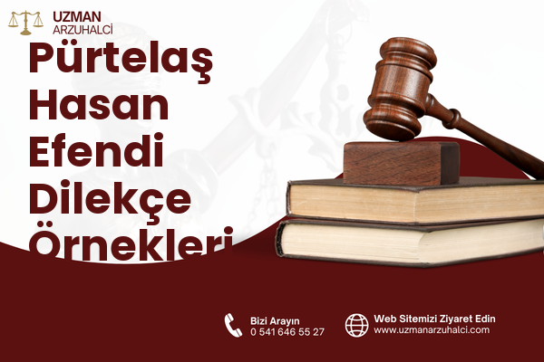 Pürtelaş Hasan Efendi Dilekçe Örnekleri - Beyoğlu