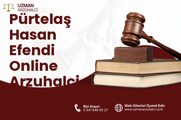 Pürtelaş Hasan Efendi Online Arzuhalci - Beyoğlu