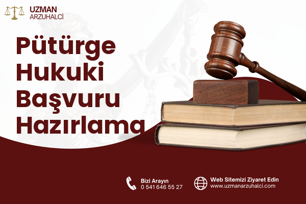 Pütürge Hukuki Başvuru Hazırlama