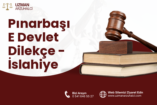Pınarbaşı E Devlet Dilekçe - İslahiye