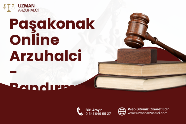Paşakonak Online Arzuhalci - Bandırma