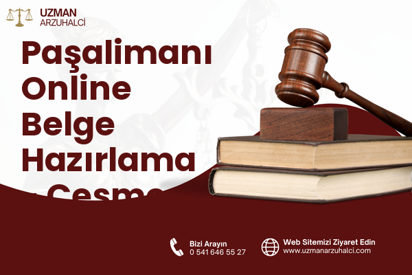 Paşalimanı Online Belge Hazırlama - Çeşme