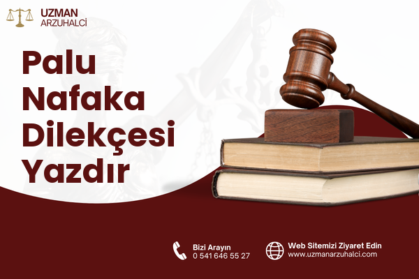 Palu Nafaka Dilekçesi Yazdır