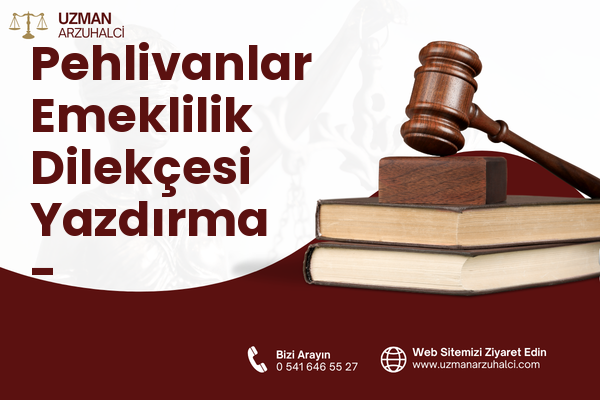 Pehlivanlar Emeklilik Dilekçesi Yazdırma - Çaycuma