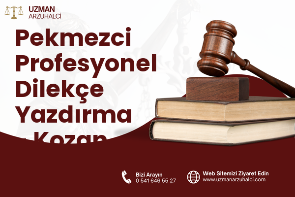 Pekmezci Profesyonel Dilekçe Yazdırma - Kozan