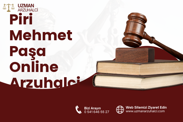 Piri Mehmet Paşa Online Arzuhalci - Silivri