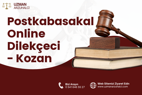 Postkabasakal Online Dilekçeci - Kozan