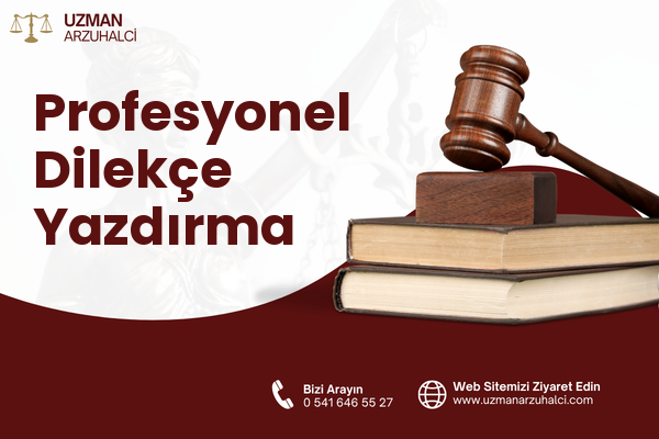 Profesyonel Dilekçe Yazdırma