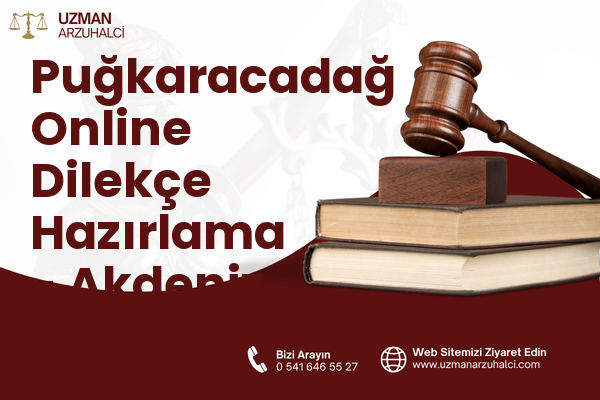 Puğkaracadağ Online Dilekçe Hazırlama - Akdeniz