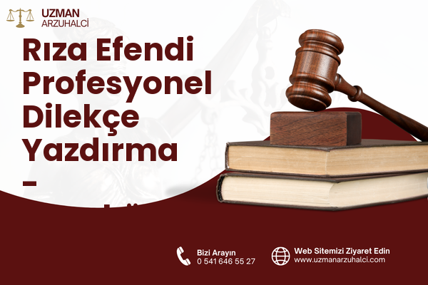 Rıza Efendi Profesyonel Dilekçe Yazdırma - Uzunköprü