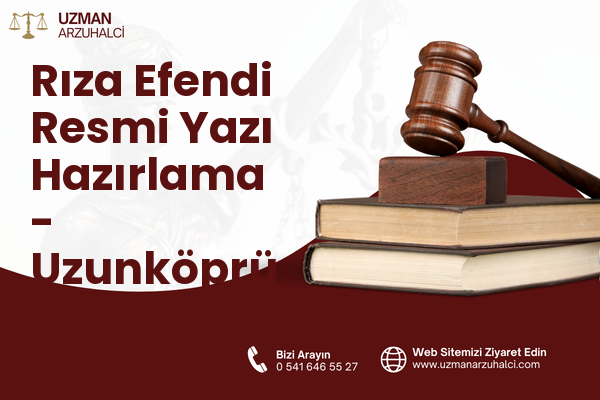 Rıza Efendi Resmi Yazı Hazırlama - Uzunköprü