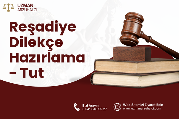 Reşadiye Dilekçe Hazırlama - Tut