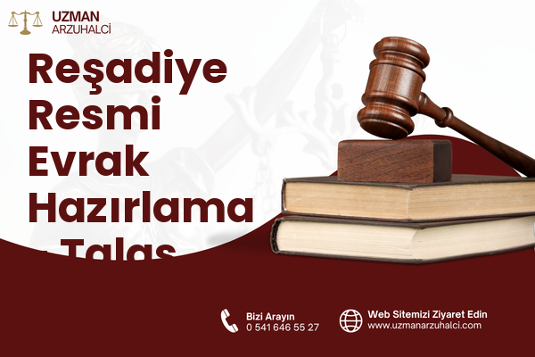 Reşadiye Resmi Evrak Hazırlama - Talas