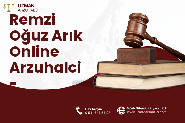 Remzi Oğuz Arık Online Arzuhalci - Sarıçam